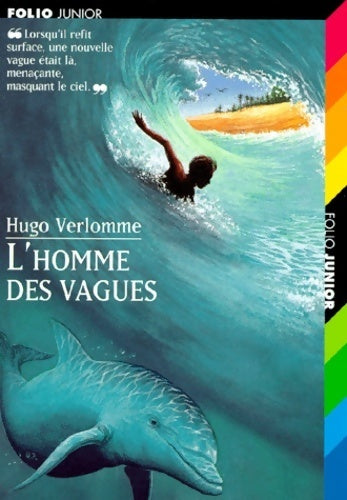 L'homme des vagues - Hugo Verlomme -  Folio Junior - Livre
