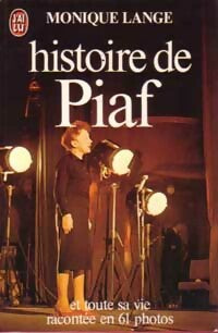 Histoire de Piaf - Monique Lange -  J'ai Lu - Livre