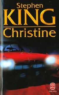 Christine - Stephen King -  Le Livre de Poche - Livre