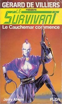 Le cauchemar commence - Jerry Ahern -  Le Survivant - Livre