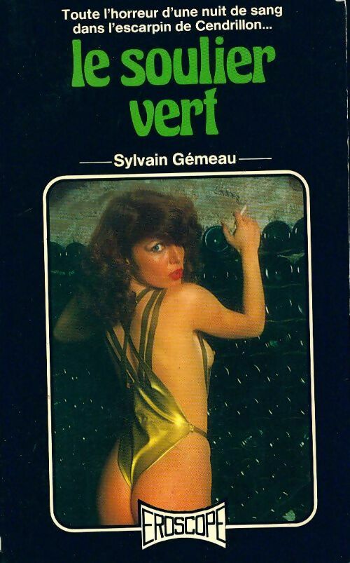 Le soulier vert - Sylvain Gémeau -  Eroscope - Livre