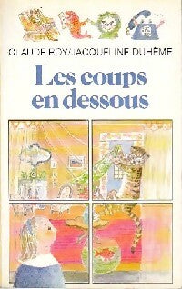 Les coups en dessous - Claude Roy -  Folio Cadet - Livre
