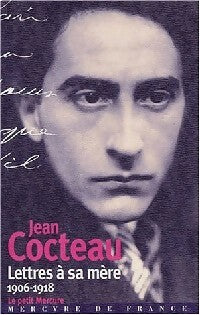 Lettres à sa mère - Jean Cocteau -  Le Petit Mercure - Livre