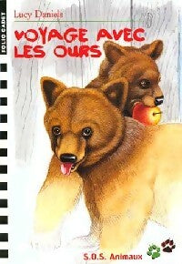 Voyage avec les ours - Lucy Daniels -  Folio Cadet - Livre