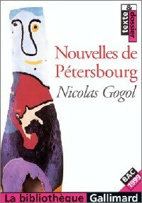 Nouvelles de Pétersbourg - Nicolas Gogol -  La Bibliothèque Gallimard - Livre