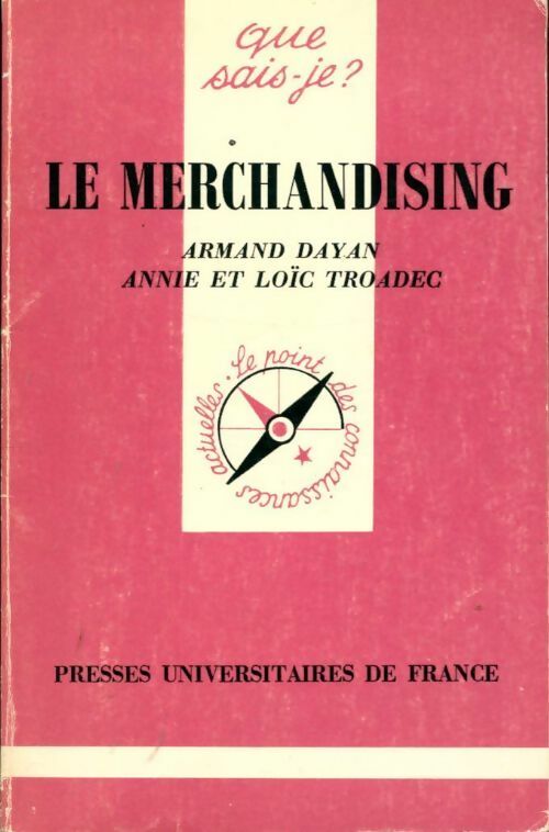 Le merchandising - Armand Dayan -  Que sais-je - Livre