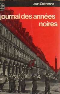 Journal des années noires (1940-1944) - Jean Guéhenno -  Le Livre de Poche - Livre