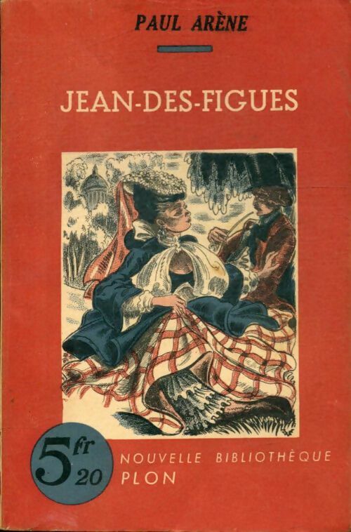 Jean des Figues - Paul Arène -  Nouvelle Bibliothèque - Livre