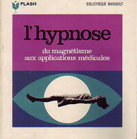 L'hypnose - Pierre Real -  Flash - Livre