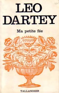 Ma petite fée - Léo Dartey -  Floralies - Livre