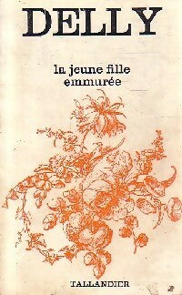 La jeune fille emmurée - Delly -  Floralies - Livre