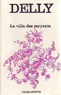 La villa des serpents - Delly -  Floralies - Livre