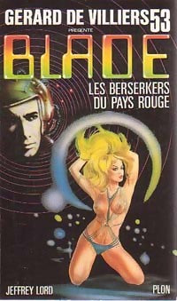 Les berserkers du Pays-Rouge - Jeffrey Lord -  Blade - Livre