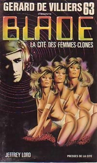 La cité des femmes-clones - Jeffrey Lord -  Blade - Livre