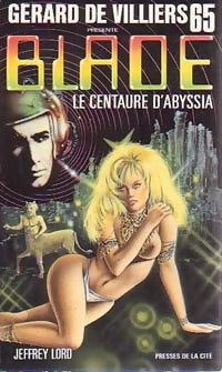 Le centaure d'Abyssia - Jeffrey Lord -  Blade - Livre