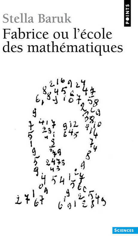 Fabrice ou l'école des mathématiques - Stella Baruk -  Points Sciences - Livre