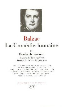 La comédie humaine Tome III - Honoré De Balzac -  La Pléiade - Livre