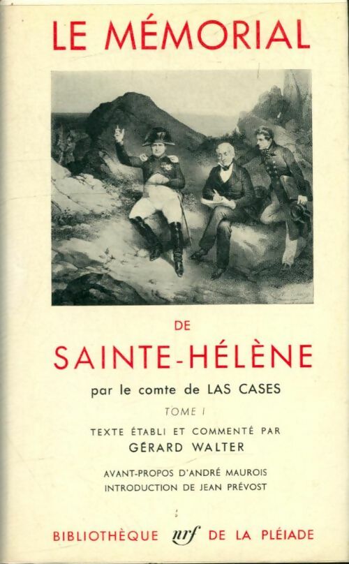 Le Mémorial de Sainte-Hélène Tome I - Emmanuel De Las Cases -  La Pléiade - Livre