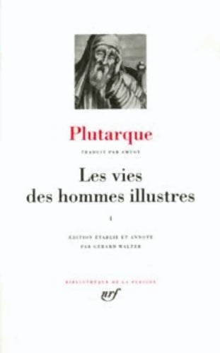La vie des hommes illustres Tome II - Plutarque -  La Pléiade - Livre