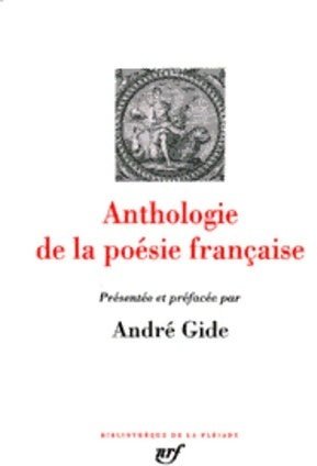 Anthologie de la poésie française - André Gide -  La Pléiade - Livre