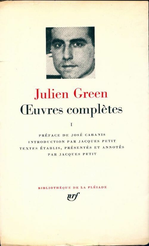 Oeuvres complètes Tome I - Julien Green -  La Pléiade - Livre