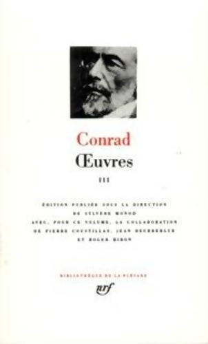Oeuvres Tome III - Joseph Conrad -  La Pléiade - Livre
