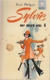 Sylvie se met en 4 - René Philippe -  Marabout Mademoiselle - Livre