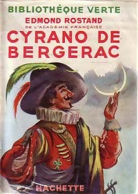 Cyrano de Bergerac - Edmond Rostand -  Bibliothèque verte (1ère série) - Livre