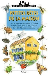 Petites bêtes de la maison - Vincent Albouy -  Carnets de nature - Livre