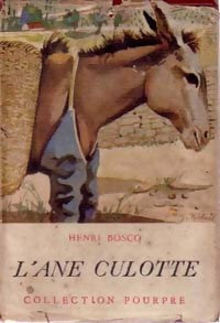 L'âne Culotte - Henri Bosco -  Pourpre - Livre
