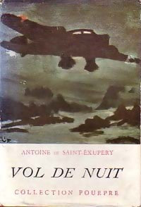 Vol de nuit - Antoine De Saint Exupéry -  Pourpre - Livre