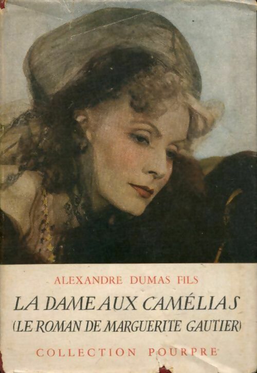 La dame aux camélias - Alexandre Fils Dumas -  Pourpre - Livre