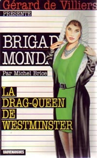 La drag-queen de Westminster - Michel Brice -  Brigade Mondaine - Livre