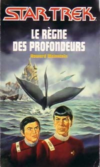Le règne des profondeurs - Howard Weinstein -  Star Trek - Livre