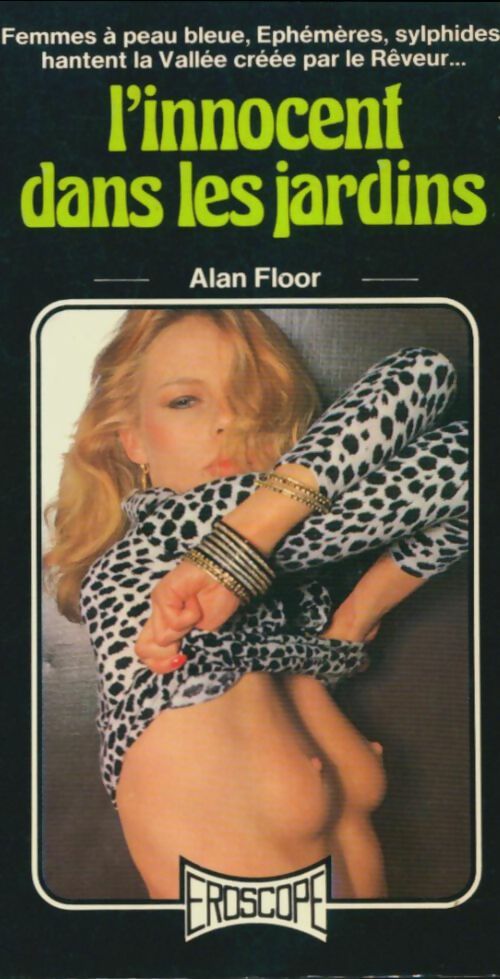 L'innocent dans les jardins - Alan Floor -  Eroscope - Livre