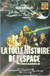 La folle histoire de l'espace - Jovial Bob Stine ; Mel Brooks -  J'ai Lu - Livre