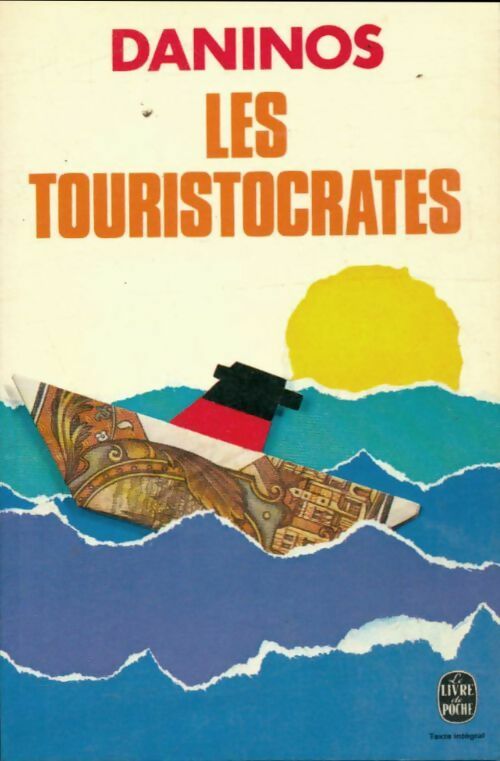 Les touristocrates - Daninos Pierre -  Le Livre de Poche - Livre