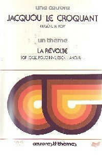 Jacquou le croquant - Eugène Le Roy -  Oeuvres et Thèmes - Livre
