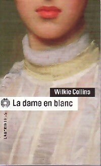 La dame en blanc - William Wilkie Collins -  Labyrinthes - Livre