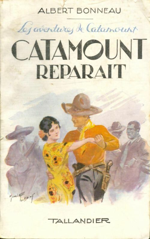 Catamount reparaît - Albert Bonneau -  Les aventures de Catamount - Livre