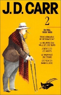 Intégrales Tome II : Dr Fell (1935-1939) - John Dickson Carr -  Les intégrales du Masque - Livre
