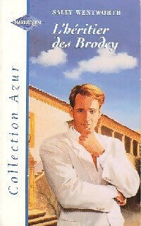 L'héritier des Brodey - Sally Wentworth -  Azur - Livre