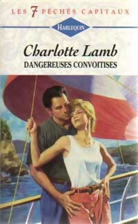 Dangereuses convoitises - Charlotte Lamb -  Azur - Livre