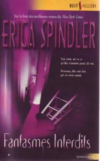 Fantasmes interdits - Erica Spindler -  Best-Sellers Harlequin - Livre
