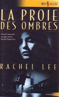 La proie des ombres - Rachel Lee -  Best-Sellers Harlequin - Livre