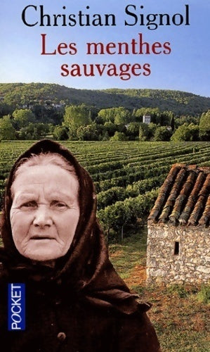 Les menthes sauvages - Christian Signol -  Pocket - Livre