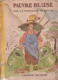 Pauvre Blaise - Comtesse De Ségur -  Bibliothèque rose (1ère série) - Livre