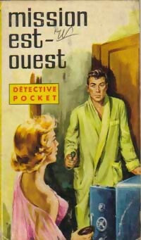 Mission est-ouest - Robert-Georges Méra -  Détective Pocket - Livre