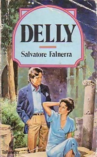 Salvatore Falnerra - Delly -  Delly - Livre
