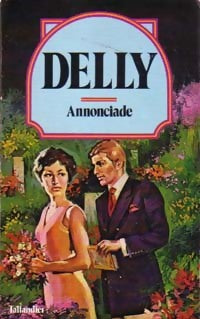 Annonciade - Delly -  Delly - Livre